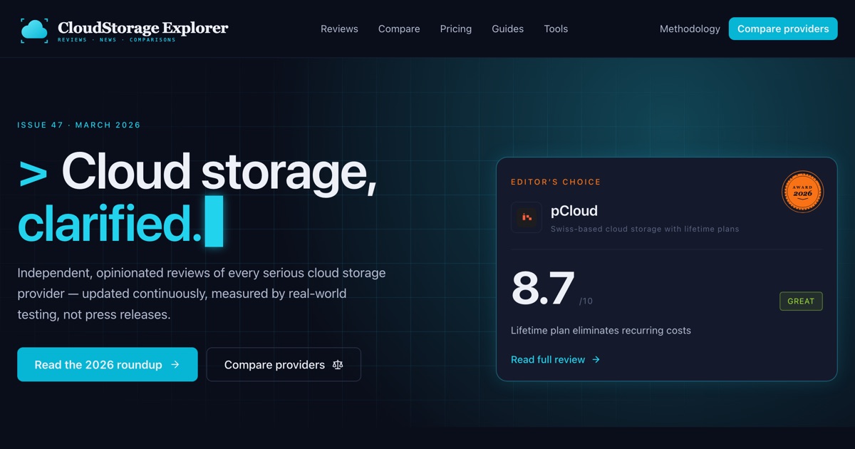 CloudStorage Explorer homepage, October 2026: headline 'Cloud storage, clarified.' beside an editor's choice card rating pCloud 8.7 out of 10
